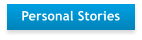 Personal Stories
