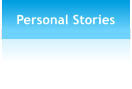 Personal Stories